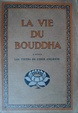 Cover of La vie du Bouddha