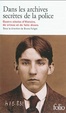 Cover of Dans les archives secrètes de la police