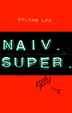 Cover of Naiv.Super