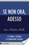 Cover of Se non ora, adesso