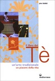 Il libro del tè Un'arte tradizionale