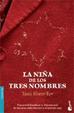 Cover of La niña de los tres nombres