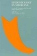 Cover of Epidemiology in Medicine
