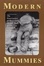 Cover of "Modern Mummies"