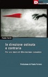 Cover of In direzione ostinata e contraria
