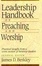 Cover of "Leadership Handbook of Preaching and Worship"