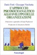 Cover of L' approccio psicosocioanalitico allo sviluppo delle organizzazioni
