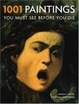 Cover of 1001 Paintings You Must See Before You Die