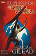 Cover of La Torre Oscura: La Caída de Gilead 5
