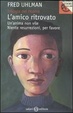 Cover of Trilogia del ritorno: L'amico ritrovato-Un'anima non vile-Niente resurrezioni, per favore
