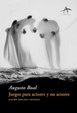 Cover of Juegos para actores y no actores/ Games for Actors and Non Actors