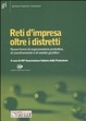 Cover of Reti d'impresa oltre i distretti. Nuove forme di organizzazione produttiva, di coordinamento e di assetto giuridico