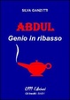 Cover of Abdul. Genio in ribasso