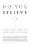Cover of Do You Believe?
