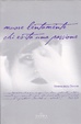 Cover of Muore lentamente chi evita una passione Diverse storie diverse