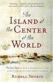 More about The Island at the Center of the World