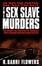 Cover of "The Sex Slave Murders"