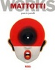 Cover of Mattotti works. Ediz. italiana, inglese e francese