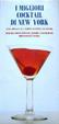 Cover of I migliori cocktail di new york