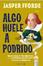 Cover of Algo huele a podrido