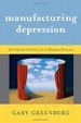 Cover of Manufacturing Depression