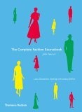 The Complete Fashion Sourcebook : 2,000 Illustrations Charting 20th-Century Fashion (Fashion Sourcebooks)