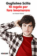 Cover of 10 regole per fare innamorare