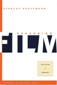 Regarding film : criticism and comment