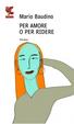 Cover of Per amore o per ridere