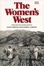 Cover of "The Women's West"