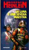 La luna è una severa maestra I libri di Urania, 22