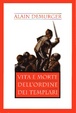 Cover of Vita e morte dell'Ordine dei Templari