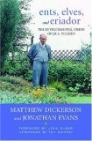 Ents, Elves, And Eriador The Environmental Vision of J. R. R. Tolkien (Culture of the Land)