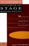 The Actor's Book of Contemporary Stage Monologues : More Than 150 Monologues from More Than 70 Playwrights