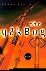 The Y2K Bug : A Novel