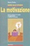 Cover of Guida allo studio - La motivazione