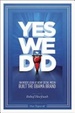 Cover of Yes We Did! An Inside Look at How Social Media Built the Obama Brand