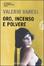 Cover of Oro, incenso e polvere