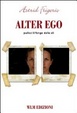 Cover of Alter ego. Pulisci il fango dalle ali