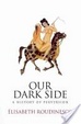 Cover of Our Dark Side