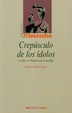 Cover of Crepúsculo de los ídolos