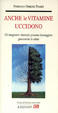 Cover of Anche le vitamine uccidono