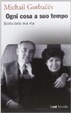 Cover of Storia della mia vita. Un protagonista del Novecento si racconta