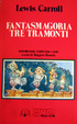 Cover of Fantasmagoria - Tre tramonti