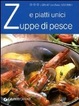 Cover of Zuppe di pesce e piatti unici