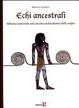 Cover of Echi ancestrali. Influenze esoteriche sul concetto architettonico delle origini