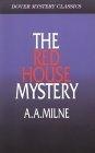 The Red House Mystery (Dover Mystery Classics)