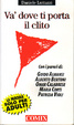 Cover of Va' dove ti porta il clito
