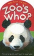 Cover of Zoo's Who (Baby Touch and Feel)