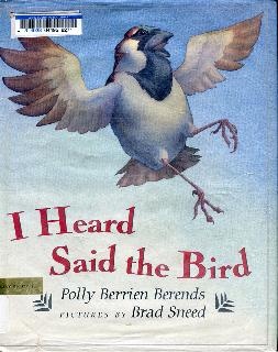 More about I Heard Said the Bird